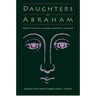 Daughters of Abraham: Feminist Thought in Judaism, Christianity, and Islam