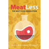 Meat Less: The Next Food Revolution