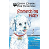 Something Fishy: Upton Charles-Dog Detective
