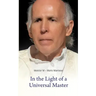 In the Light of a Universal Master: Encounters with Master M