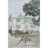 Josie: A Story of Forgiveness