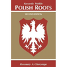 Polish Roots. Second Edition