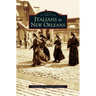 Italians in New Orleans