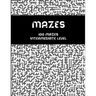 Mazes - 100 mazes intermediate level: Maze book for adults