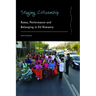 Staging Citizenship: Roma, Performance and Belonging in Eu Romania