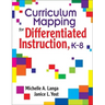 Curriculum Mapping for Differentiated Instruction, K-8