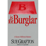 B Is for Burglar: A Kinsey Millhone Mystery