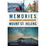 Memories of Mount St. Helens