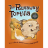 The Runaway Tortilla