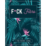 F*ck Fibro: A Pain & Symptom Tracking Journal for Fibromyalgia (Large Edition - 8.5 x 11 and 6 months of tracking)