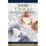 Stoic Choices: Epictetus' Discourses Book 2