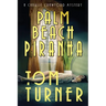 Palm Beach Piranha