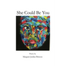 She Could Be You
