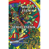 Wholly Esenin: Poems by Sergei Esenin