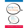 Tell Me How I'm Doing: A Fable about the Importance of Giving Feedback