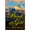 Bands of Gold