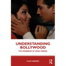 Understanding Bollywood: The Grammar of Hindi Cinema