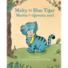 Malty the Blue Tiger (Marita la tigresita azul)