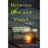 Between Lost and Found