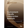 Environment-Friendly Construction Materials: Volume 2