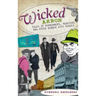 Wicked Akron: Tales of Rumrunners, Mobsters and Other Rubber City Rogues