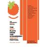 The Best Plays From The Strawberry One-Act Festival Volume Eight: Compiled by Van Dirk Fisher