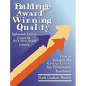Baldrige Award Winning Quality: How to Interpret the Baldrige Criteria for Performance Excellence