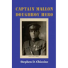 Captain Mallon: Doughboy Hero