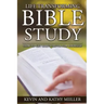 Life Transforming Bible Study: How to Get God's Truth for Yourself
