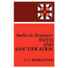 Faith and Sanctification