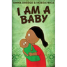I Am A Baby