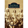 Pine Ridge Reservation, South Dakota