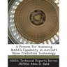 A Process for Assessing NASA's Capability in Aircraft Noise Prediction Technology