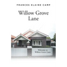 Willow Grove Lane