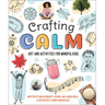 Crafting Calm: Art and Activities for Mindful Kids