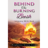Behind The Bush Intimacy With God
