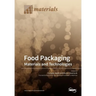 Food Packaging: Materials and Technologies