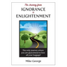 The Journey from IGNORANCE to ENLIGHTENMENT