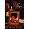 The Day I Stopped Being Pretty