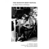 The Bassoon Reed Manual: Lou Skinner's Theories and Techniques