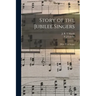 Story of the Jubilee Singers: [with Their Songs]