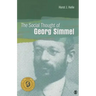The Social Thought of Georg Simmel
