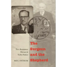 The Surgeon and the Shepherd: Two Resistance Heroes in Vichy France