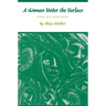 A Woman Under the Surface: Poems and Prose Poems