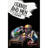 islands And men