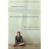 Revisiting Relational Youth Ministry: From a Strategy of Influence to a Theology of Incarnation