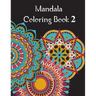 Mandala Coloring Book 2: Mandala Coloring Book for adults. 70 pages . 8.5 x 11, Soft Cover, Matte Finish