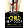 The Child Next Door: An unputdownable psychological thriller with a brilliant twist