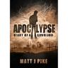 Apocalypse: Diary of a Survivor