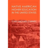 Native American Higher Education in the United States